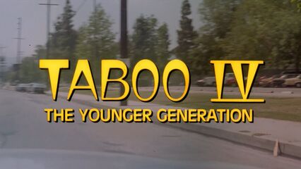 Порно фильм на русском Табу 4 - Молодое поколение